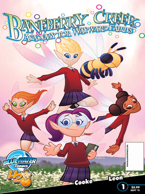 cover image of Baneberry Creek: Academy for Wayward Fairies (2011), Issue 1